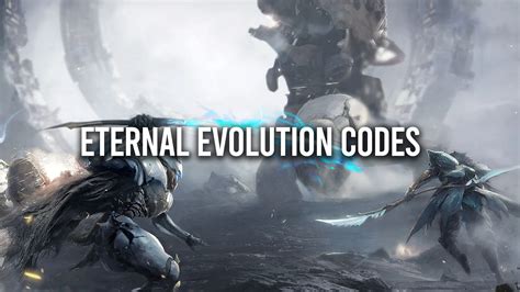 Eternal Evolution Codes 2024 April [UPDATED!] .